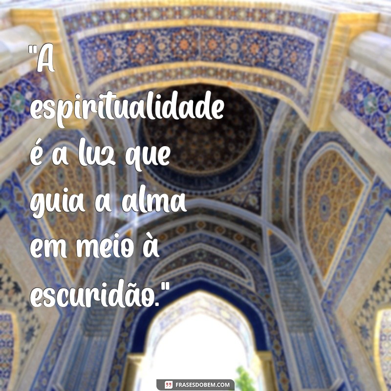 espiritualidade frases 