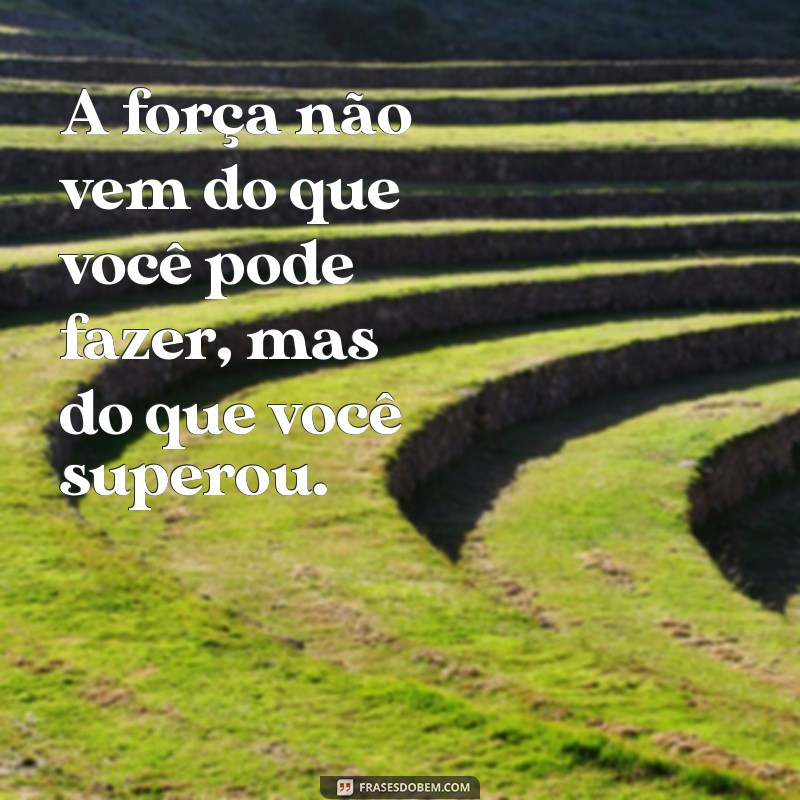 Frases Inspiradoras de Perseverança para Superar Desafios 