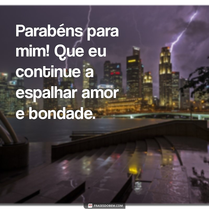 Mensagens de Parabéns para Celebrar Seu Dia Especial 