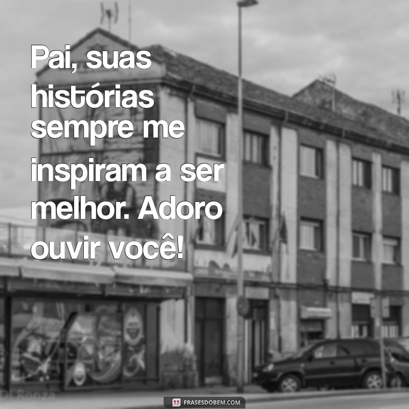 Mensagens Emocionantes de Filha para Pai: Expresse Seu Amor e Gratidão 