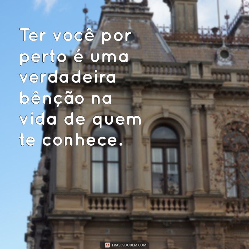 Frases Inspiradoras para Celebrar um Homem Incrível 