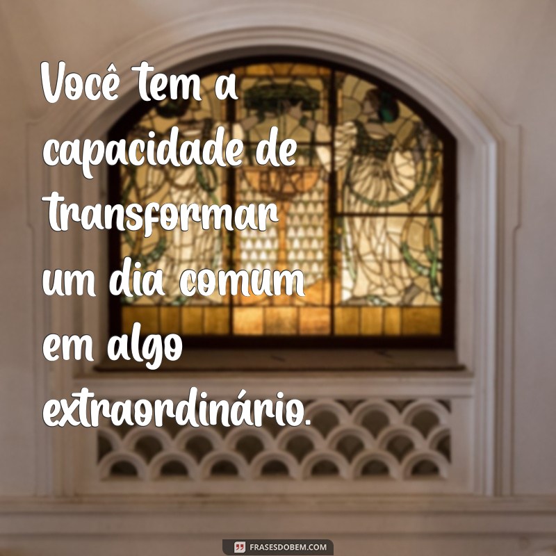 Frases Inspiradoras para Celebrar um Homem Incrível 