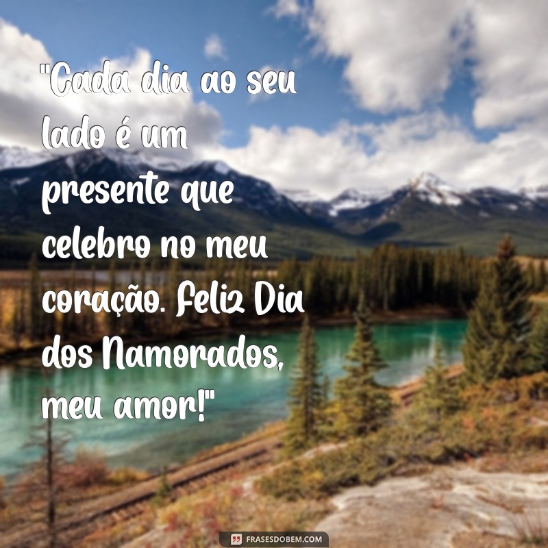 frases para o dia dos namorados para esposa 