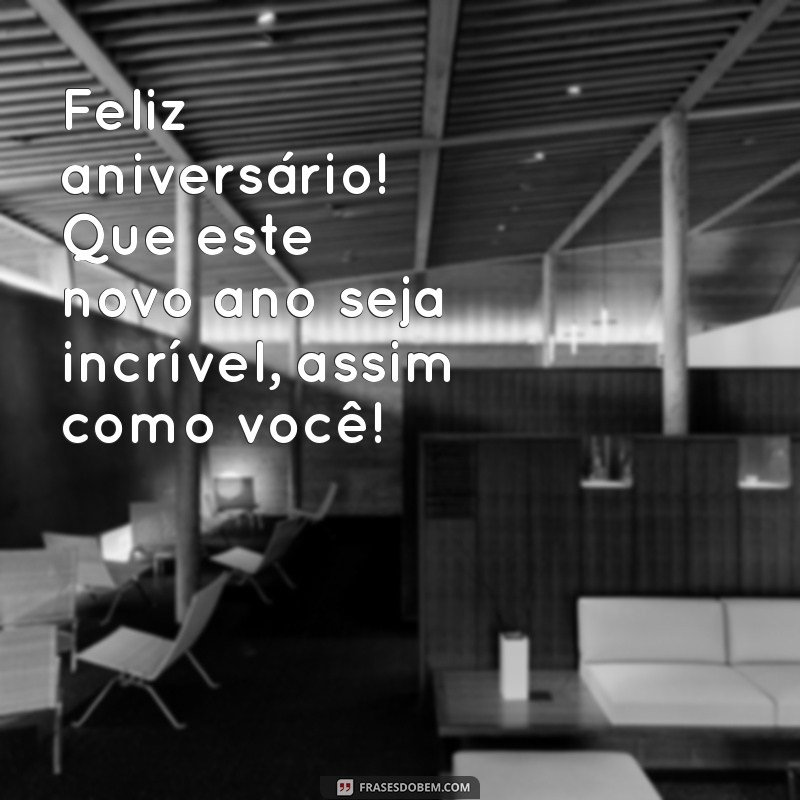 Mensagens Inspiradoras para Desejar um Feliz Aniversário ao Seu Amigo 