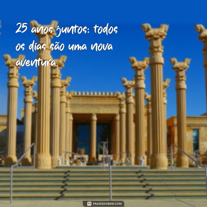 25 Anos de Casamento: Celebre Suas Bodas de Prata com Estas Dicas e Mensagens Incríveis 