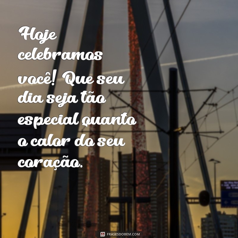 Mensagens de Aniversário Fofas: Celebre com Carinho e Alegria! 