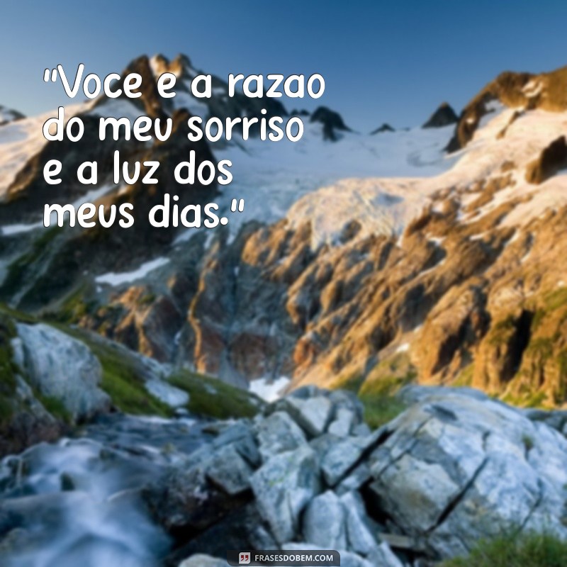 frases para alguem especial 