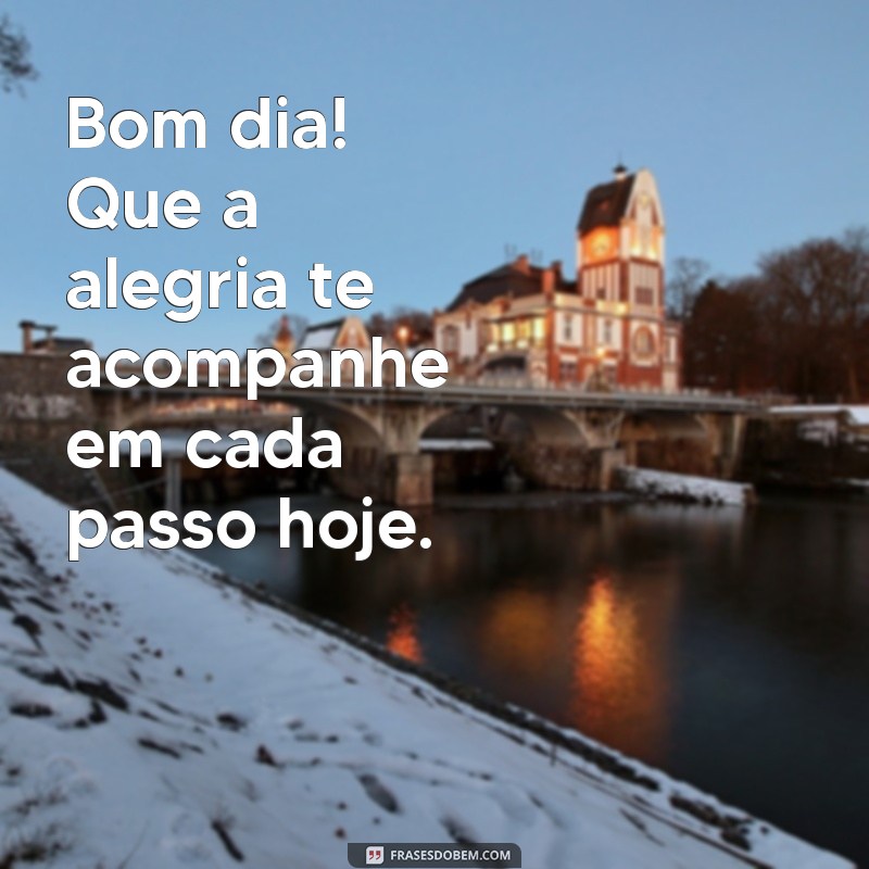 As Melhores Mensagens de Bom Dia para Status: Inspire Seus Dias! 