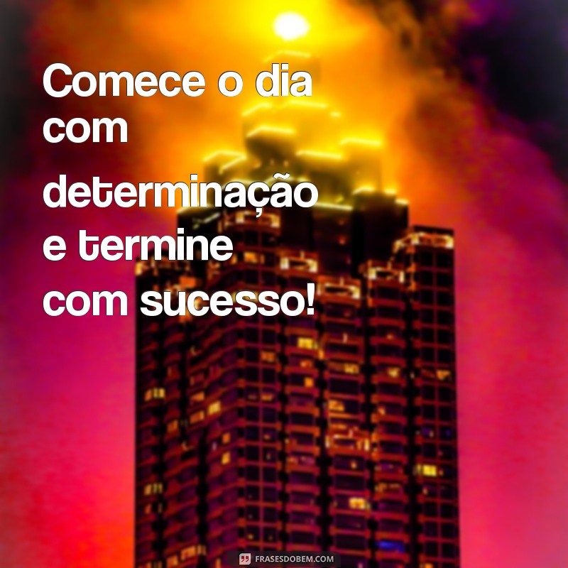 As Melhores Mensagens de Bom Dia para Status: Inspire Seus Dias! 