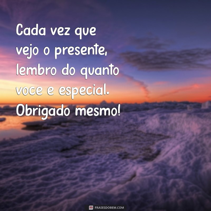 As Melhores Frases de Agradecimento pelo Presente: Expresse Sua Gratidão 