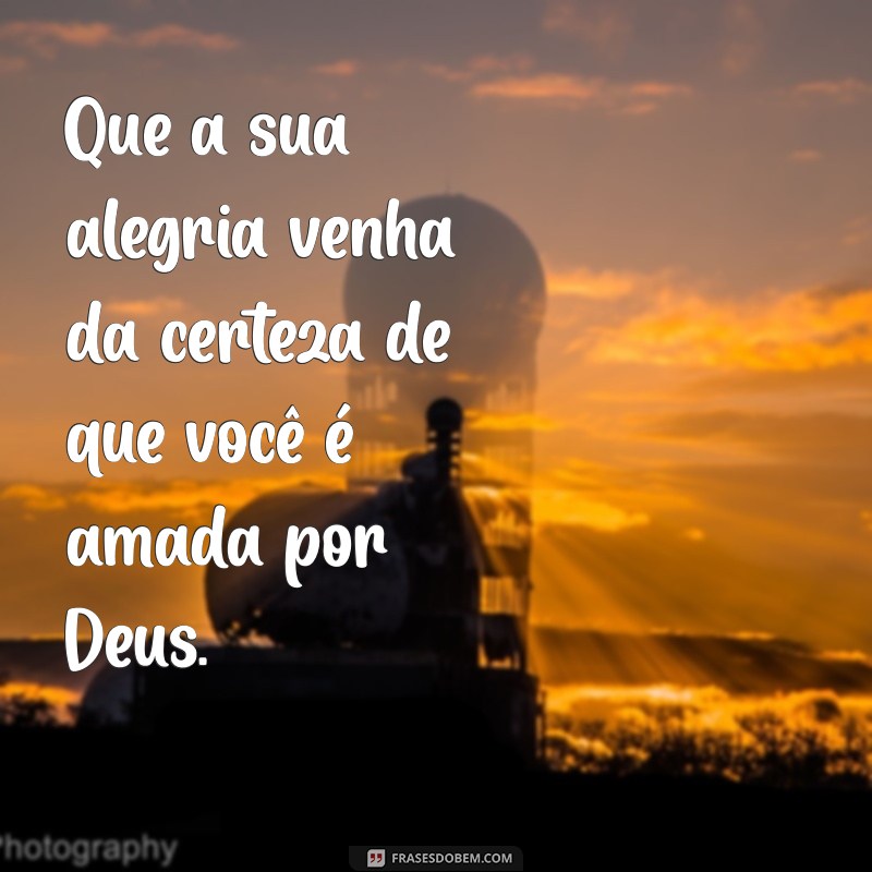 Frases Evangélicas Inspiradoras para Compartilhar com Suas Amigas 