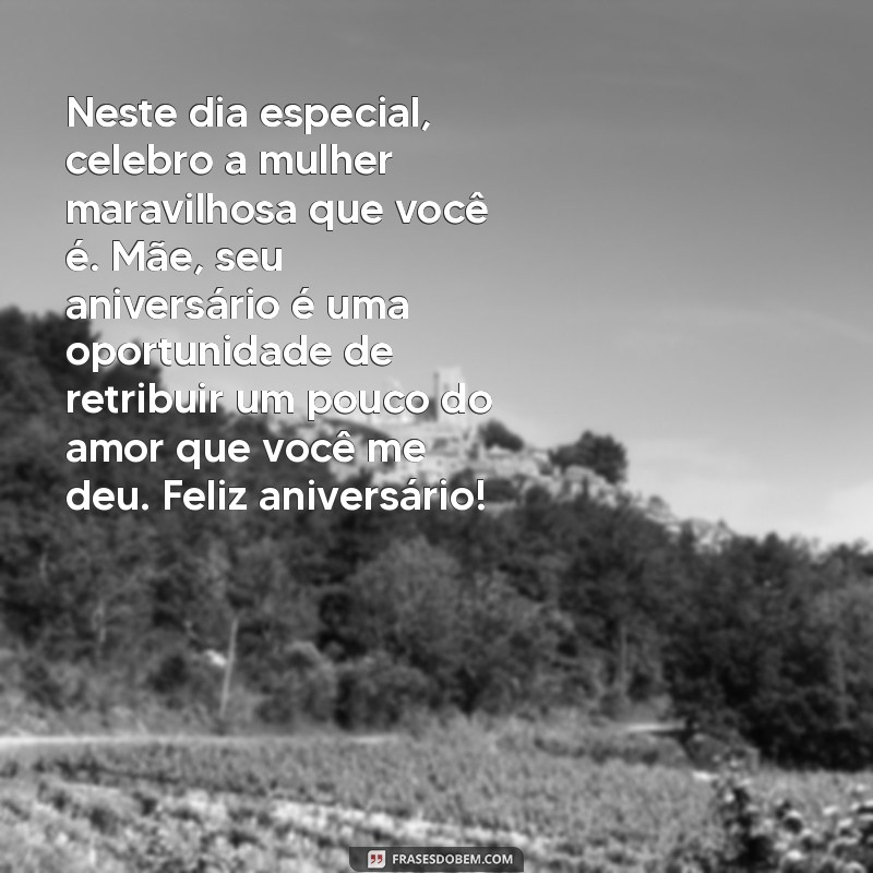 Como Escrever uma Cartinha de Feliz Aniversário para Mãe: Dicas e Inspirações 