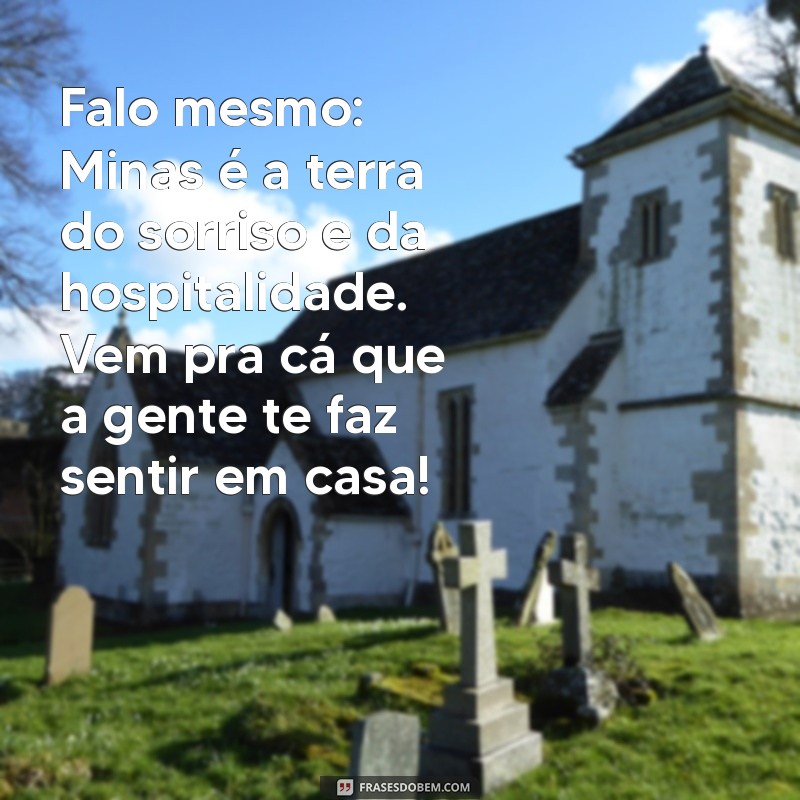 Frases Impactantes de Cria de BH: Inspiração e Autenticidade da Cultura Mineira 