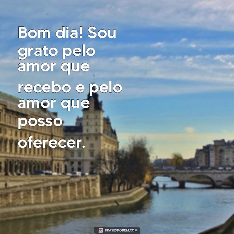 26 Frases Inspiradoras de Gratidão para Começar Seu Dia com Positividade 