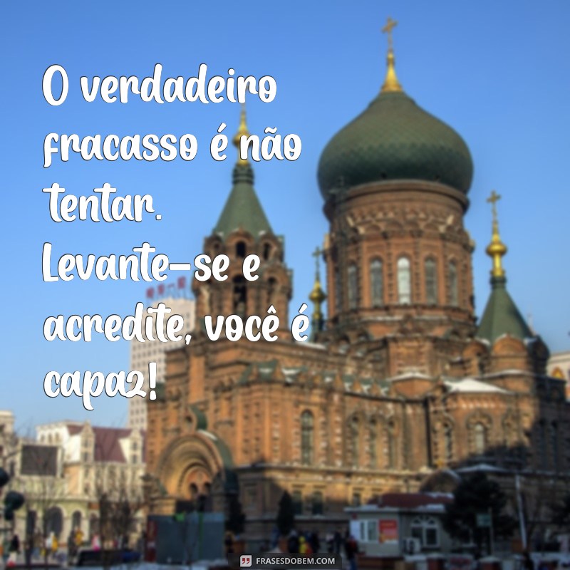 Você é Capaz: Frases Motivacionais para Inspirar sua Jornada 