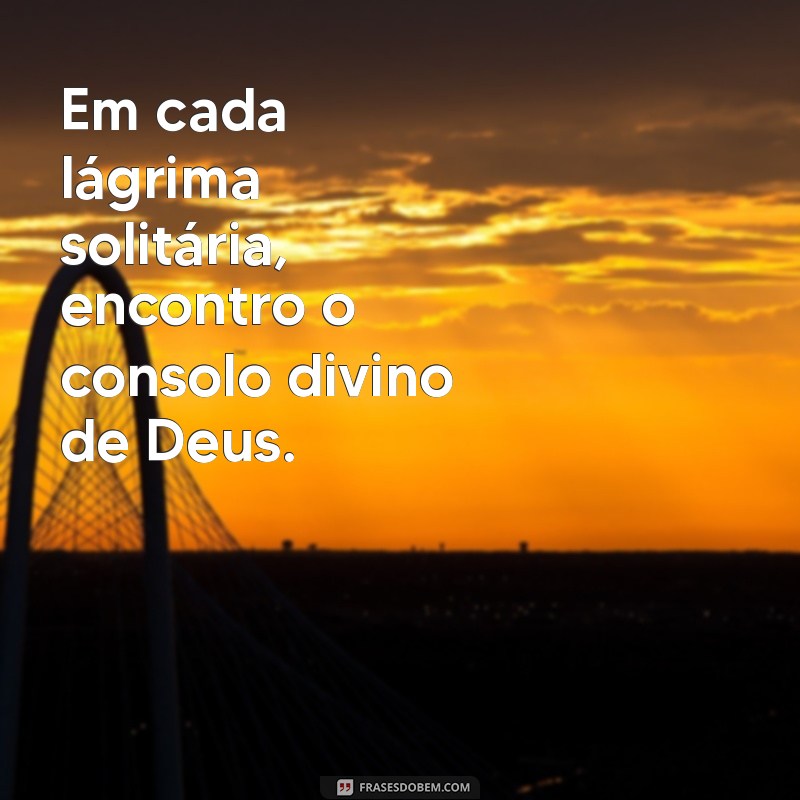 Frases Inspiradoras para Fotos Sozinha: Encontre a Conexão com Deus 