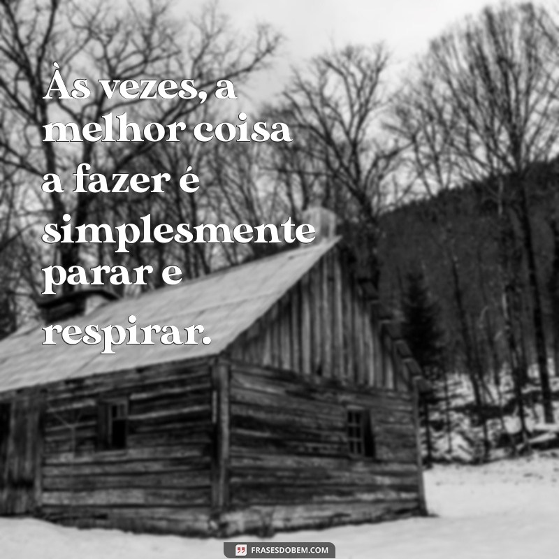 Mensagens Inspiradoras para Dias de Exaustão: Renove sua Energia 