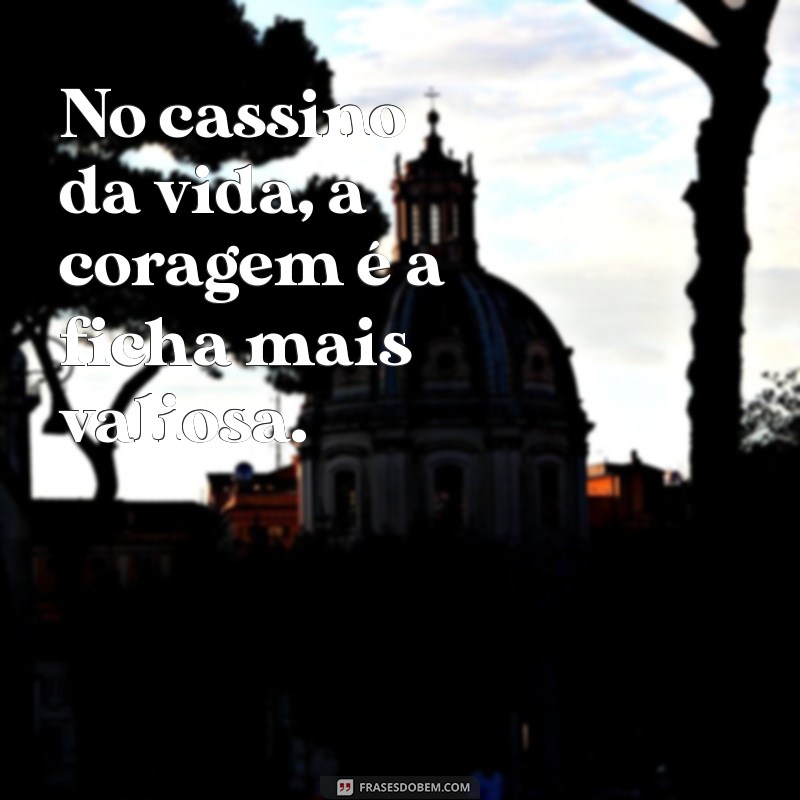 Frases Inspiradoras para Apostadores: Motive-se e Aumente Suas Chances 