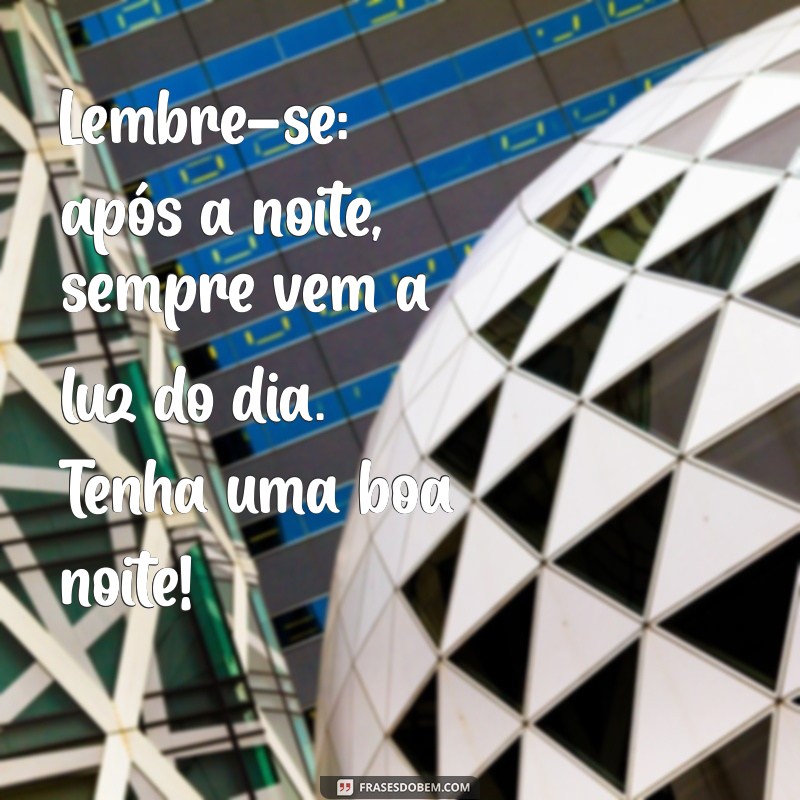 Mensagens de Boa Noite com Fotos: Inspire-se e Compartilhe Carinho 