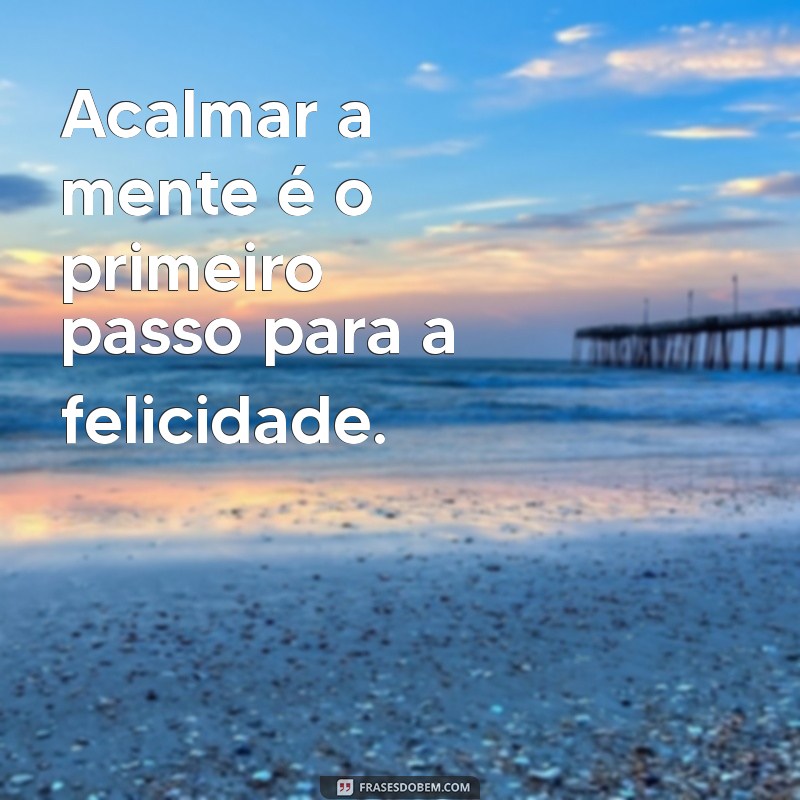 Frases Inspiradoras para Cuidar de Si Mesmo: Autoamor e Bem-Estar 