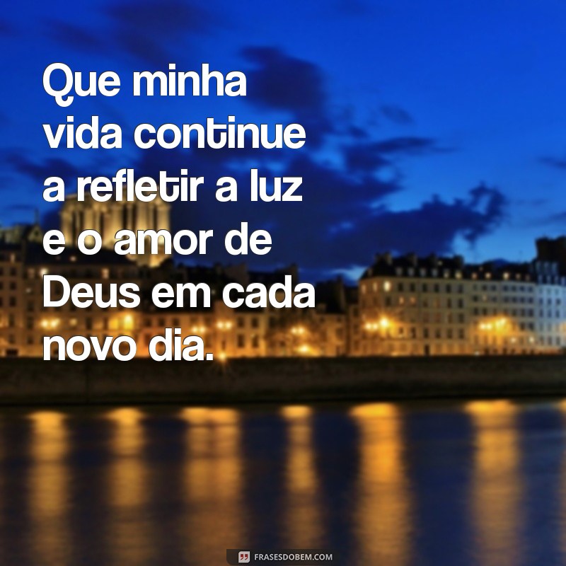 Frases Inspiradoras de Aniversário para Agradecer a Deus por Mais um Ano de Vida 