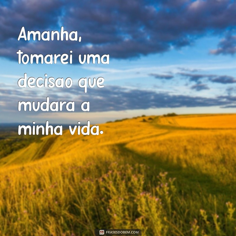 Frases Inspiradoras sobre o Futuro: Reflexões e Motivação para Seus Planos 