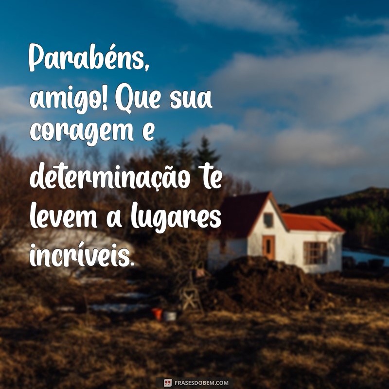 Mensagens Criativas para Desejar um Feliz Aniversário ao Seu Amigo 