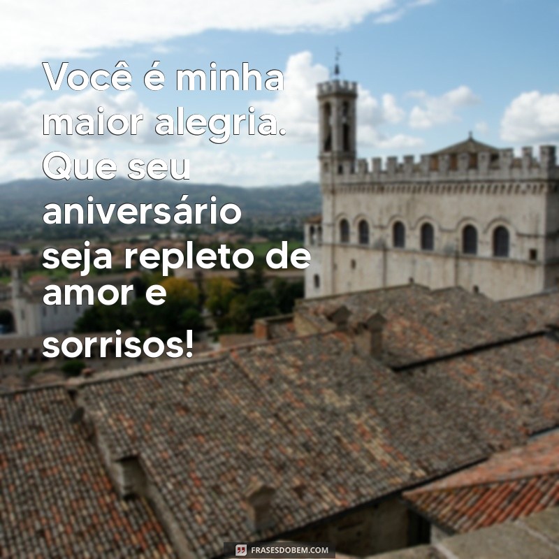 Mensagens Românticas para um Feliz Aniversário de Amor 