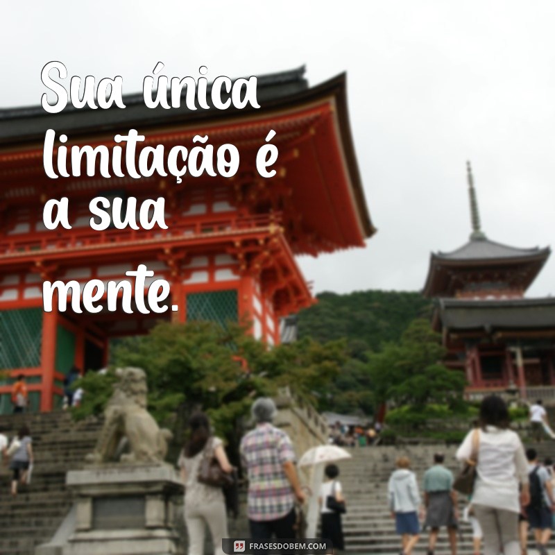 Frases Inspiradoras para Começar o Dia com Motivação 