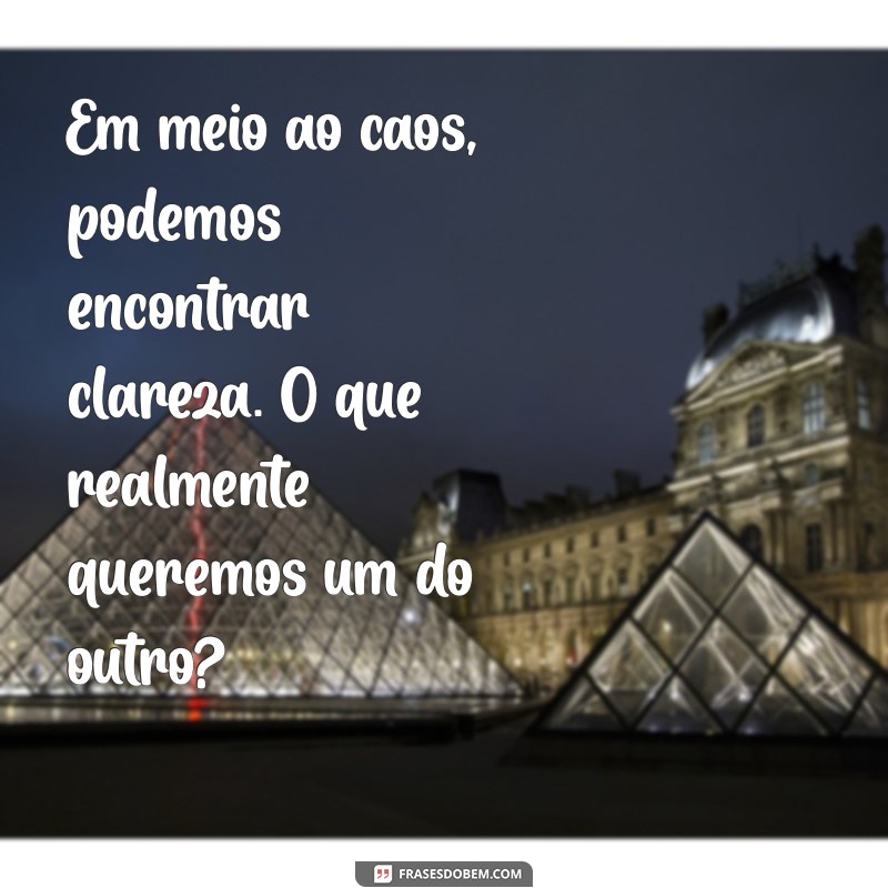 Como Superar Crises no Relacionamento: Mensagens que Ajudam a Reconciliar 