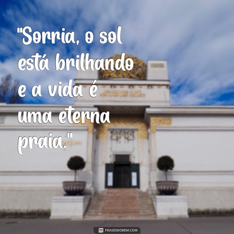 frases de praia e sol para instagram 