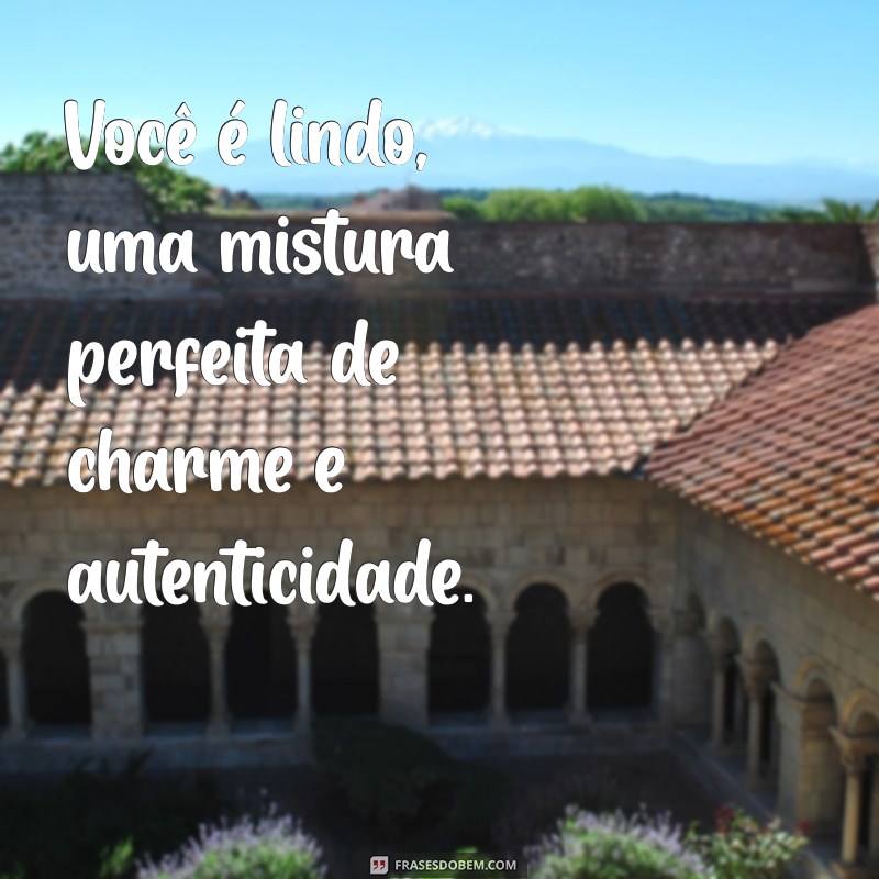 Frases Inspiradoras para Celebrar sua Beleza: Você é Lindo! 