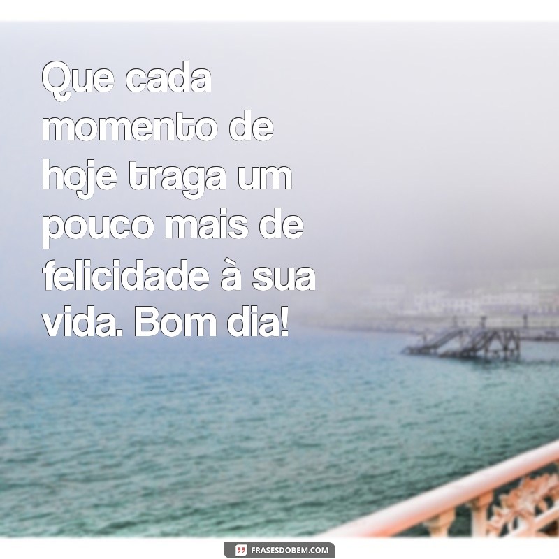 Frases de Bom Dia para Encantar uma Pessoa Especial 