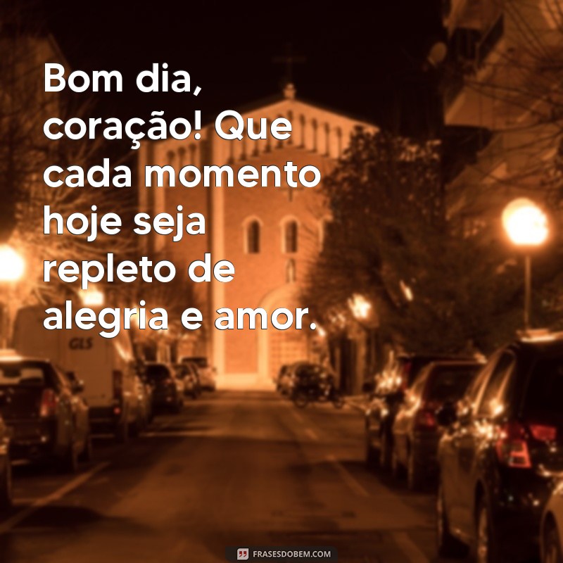 Mensagens de Bom Dia Amor: 20 Frases Românticas para Encantar seu Parceiro 