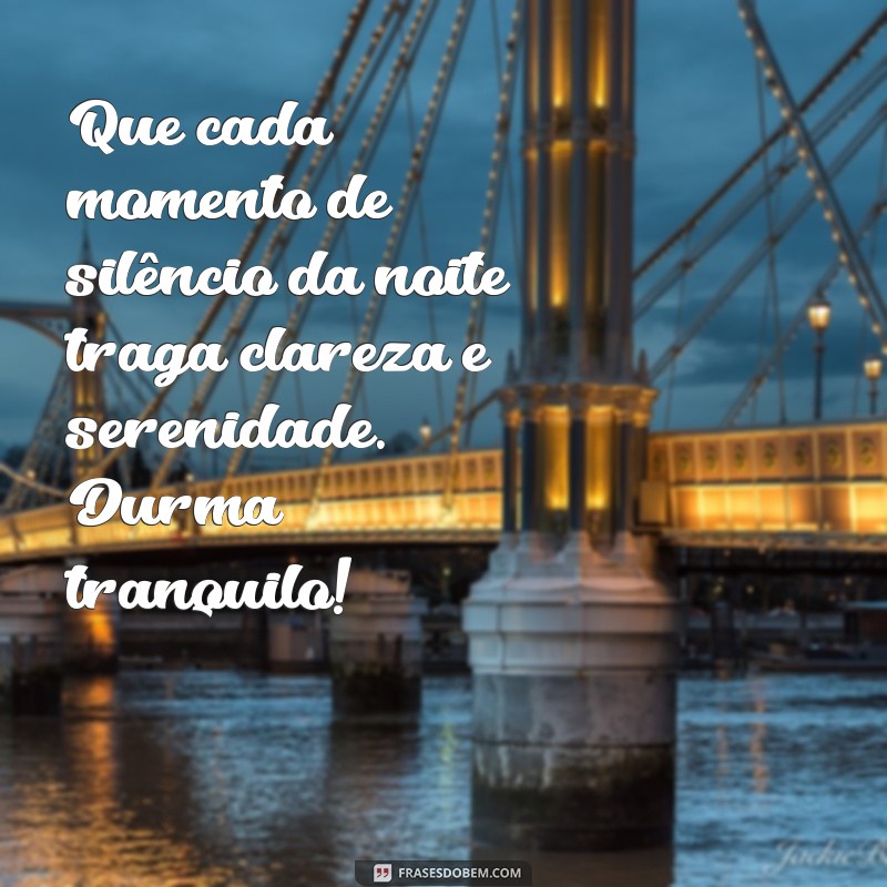 Mensagens de Boa Noite: Encante com Frases Lindas para Acalmar o Coração 