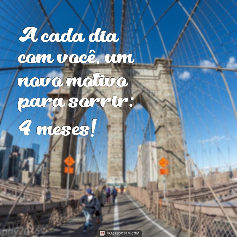 4 Meses de Namoro: Celebre Seu Amor com Mensagens e Frases Inspiradoras 