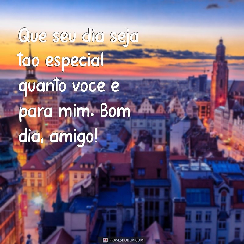 50 Frases de Bom Dia para Inspirar Seus Amigos 