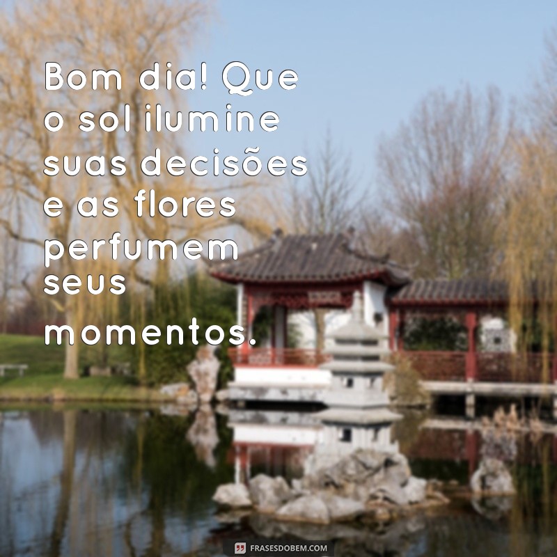 Mensagens Inspiradoras de Bom Dia com Sol e Flores para Iluminar seu Dia 