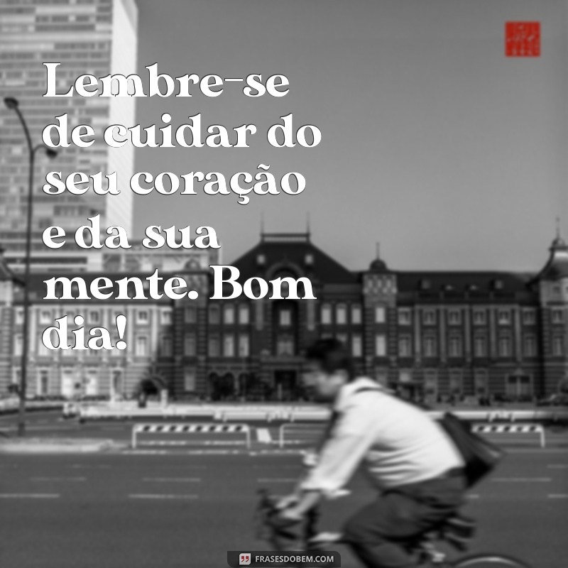 Bom Dia: Mensagens de Sabedoria para Começar o Dia com Inspiração 