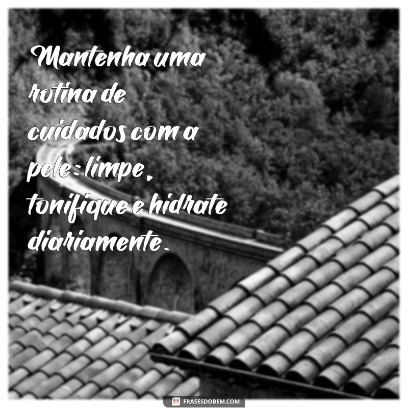 como ficar mais bonito na adolescência Mantenha uma rotina de cuidados com a pele: limpe, tonifique e hidrate diariamente.