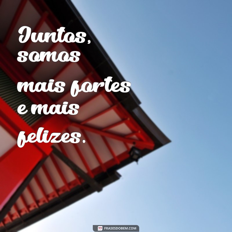 Frases Inspiradoras para Celebrar sua Família Abençoada 