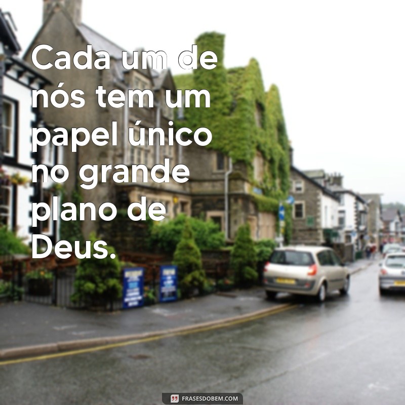 Descubra Frases Inspiradoras sobre o Propósito de Deus para Transformar sua Vida 