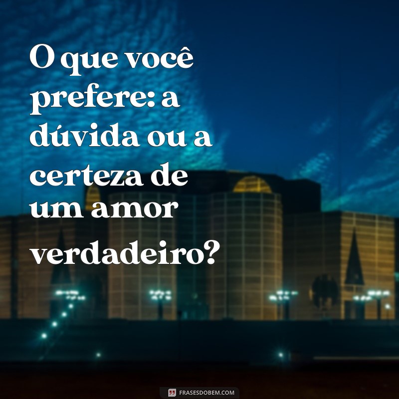 Como Lidar com um Ficante Indeciso: Mensagens que Podem Ajudar 