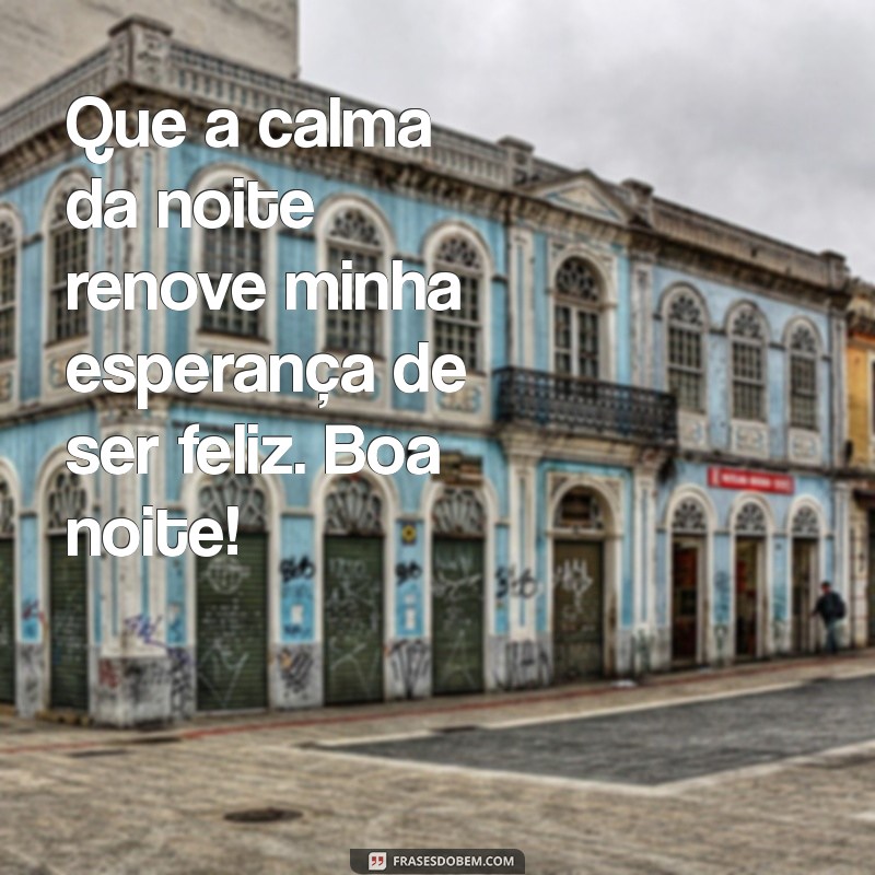 Boa Noite: Como Buscar a Felicidade em Pequenos Momentos 