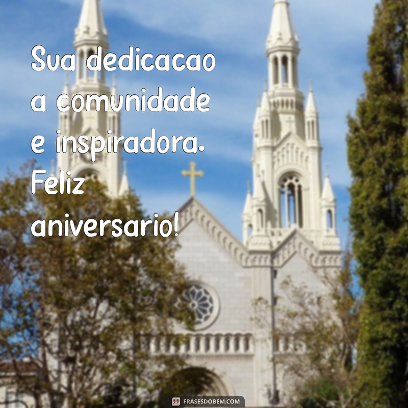 Mensagens Inspiradoras para Desejar um Feliz Aniversário à Sua Pastora 