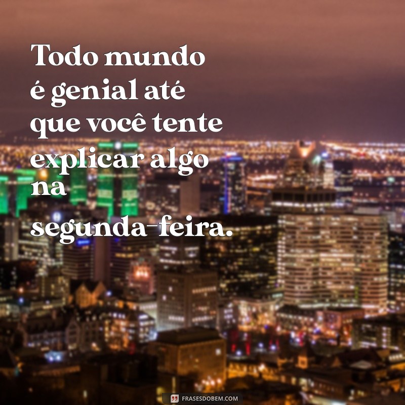 Frases Engraçadas do Dia: Sorria e Inspire-se com Humor! 