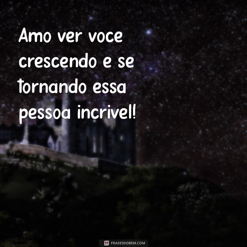 Frases Inspiradoras de Tia para Sobrinho: Amor e Carinho em Palavras 