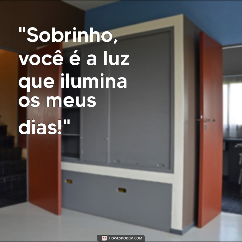 frases de tia para sobrinho tumblr 