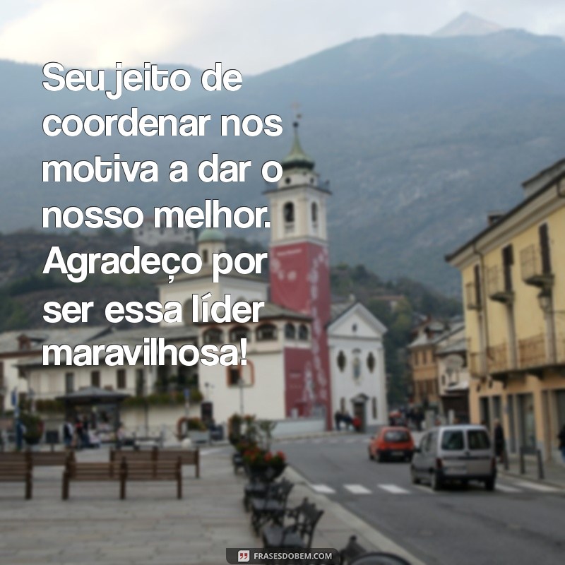 Mensagem de Agradecimento para Coordenadora: Como Expressar sua Gratidão 