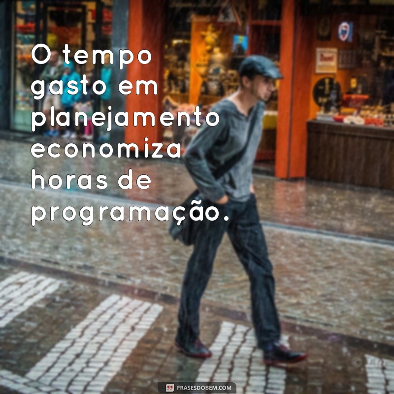 Descubra as melhores frases inspiradoras de programador para impulsionar sua carreira 